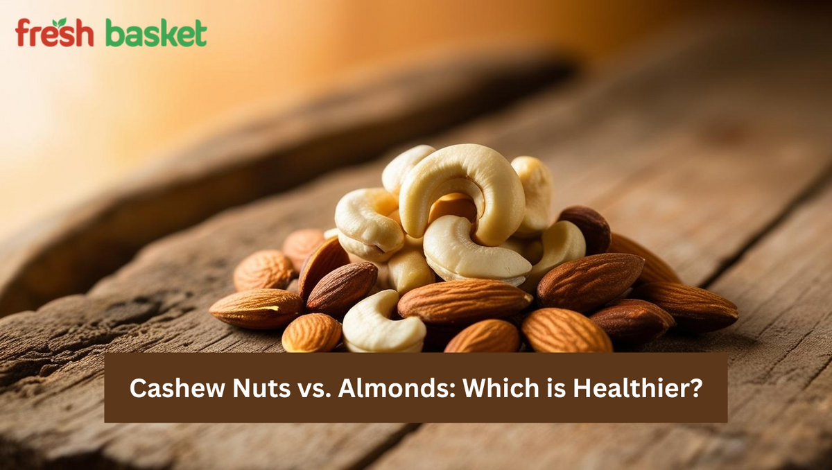 Cashew Nuts vs. Almonds: Which is Healthier?